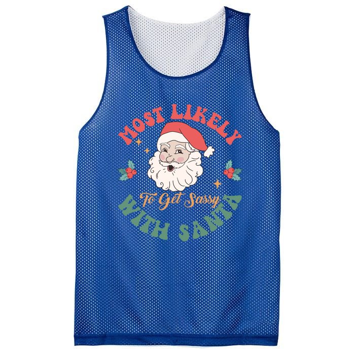 Most Likely To Get Sassy With Santa Christmas Matching Gift Mesh Reversible Basketball Jersey Tank