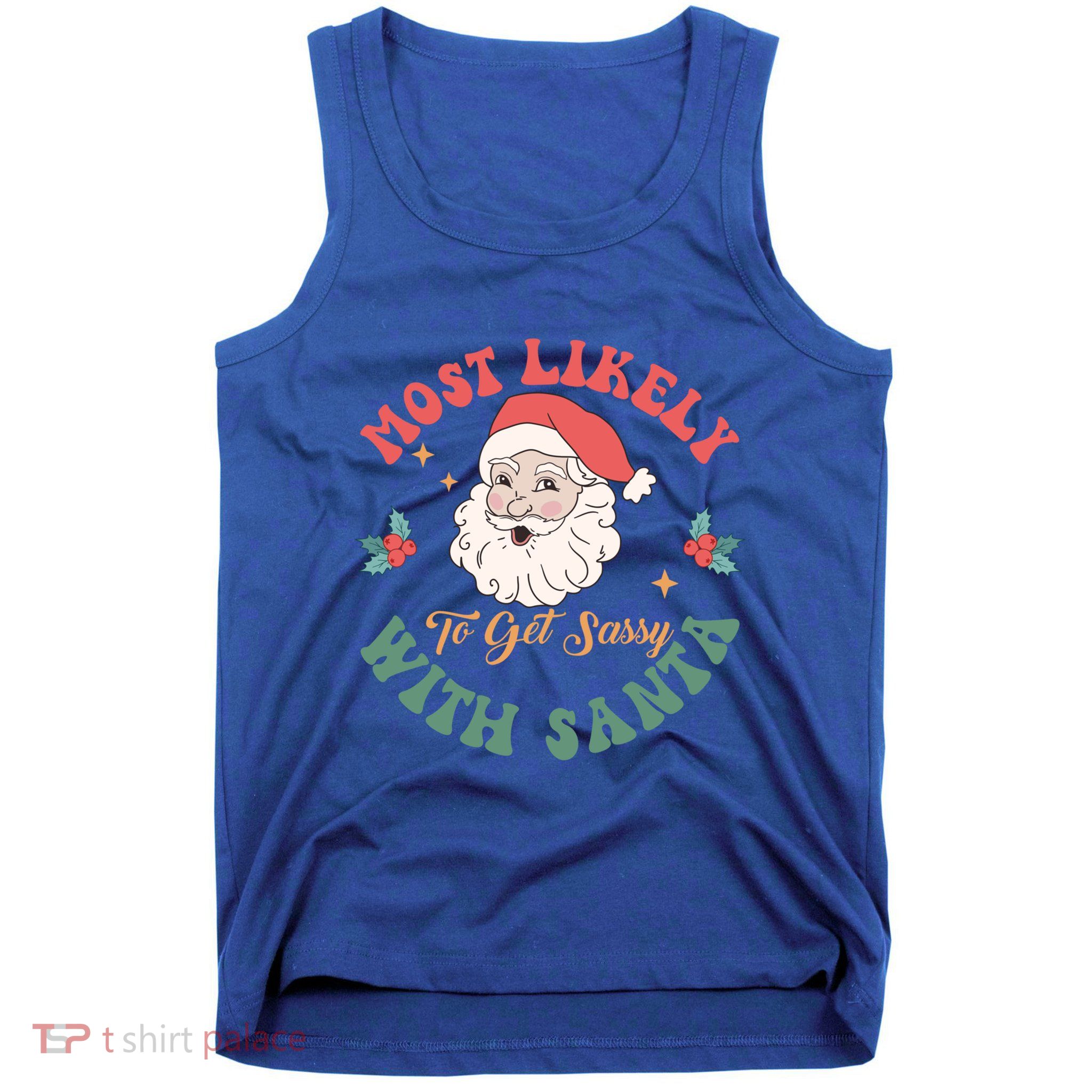 Most Likely To Get Sassy With Santa Christmas Matching Gift Tank Top
