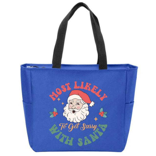 Most Likely To Get Sassy With Santa Christmas Matching Gift Zip Tote Bag