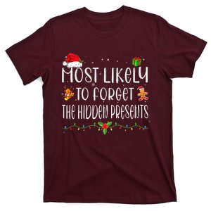 Most Likely To Forget The Hidden Presents Christmas Pajamas T-Shirt