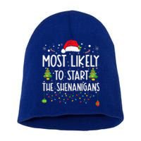 Most Likely To Start The Shenanigans Christmas Family Short Acrylic Beanie