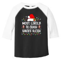 Most Likely To Crash SantaS Sleigh Funny Christmas Holiday Toddler Fine Jersey T-Shirt