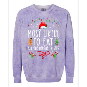 Most Likely To Eat All The Hershey Kisses Christmas Pajamas Colorblast Crewneck Sweatshirt