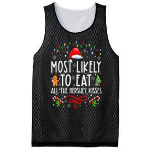 Most Likely To Eat All The Hershey Kisses Christmas Pajamas Mesh Reversible Basketball Jersey Tank