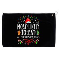 Most Likely To Eat All The Hershey Kisses Christmas Pajamas Grommeted Golf Towel