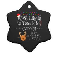 Most Likely To Twerk to Carols Fa La La La Funny Christmas  Ceramic Star Ornament