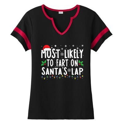 Most Likely To Fart On Santas Lap Family Matching Christmas Ladies Halftime Notch Neck Tee