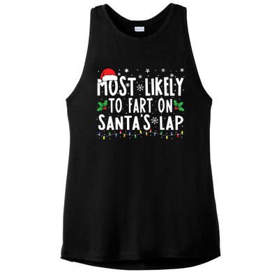 Most Likely To Fart On Santas Lap Family Matching Christmas Ladies PosiCharge Tri-Blend Wicking Tank