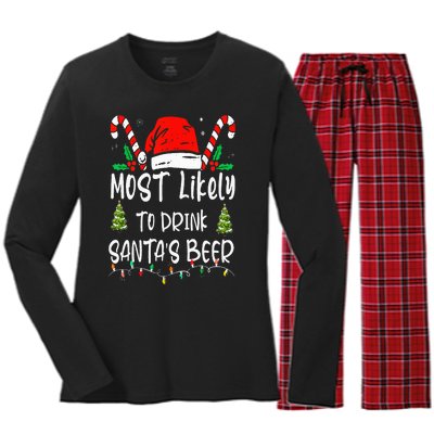 Most Likely To Drink Santa's Beer Christmas Drinking Wine Women's Long Sleeve Flannel Pajama Set 