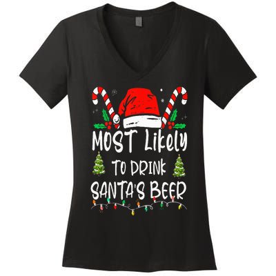 Most Likely To Drink Santa's Beer Christmas Drinking Wine Women's V-Neck T-Shirt