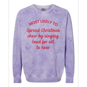 Most Likely To Spread Christmas Cheer By Singing Loud (Red) Funny Gift Colorblast Crewneck Sweatshirt