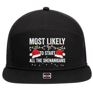 Most Likely To Start All The Shenanigans Family Matching 7 Panel Mesh Trucker Snapback Hat