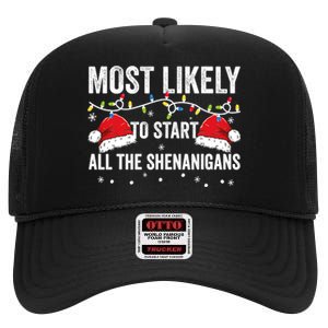 Most Likely To Start All The Shenanigans Family Matching High Crown Mesh Back Trucker Hat