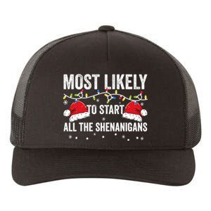 Most Likely To Start All The Shenanigans Family Matching Yupoong Adult 5-Panel Trucker Hat