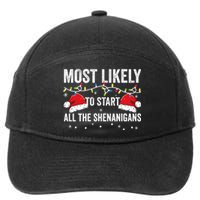 Most Likely To Start All The Shenanigans Family Matching 7-Panel Snapback Hat