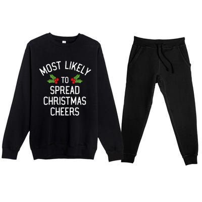 Most Likely To Christmas Spread Christmas Cheers Gift Premium Crewneck Sweatsuit Set