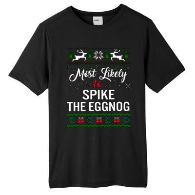 Most Likely To Spike The Eggnog Christmas Holiday Season Tall Fusion ChromaSoft Performance T-Shirt