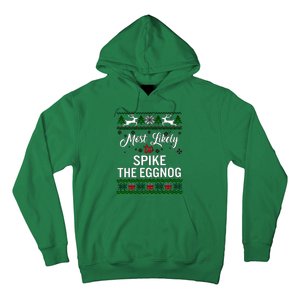 Most Likely To Spike The Eggnog Christmas Holiday Season Hoodie