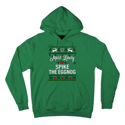 Most Likely To Spike The Eggnog Christmas Holiday Season Hoodie