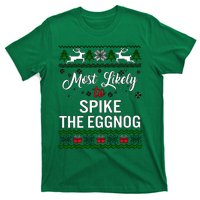 Most Likely To Spike The Eggnog Christmas Holiday Season T-Shirt