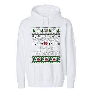 Most Likely To Spike The Eggnog Christmas Holiday Season Garment-Dyed Fleece Hoodie