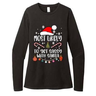 Most Likely To Get Sassy With Santa Christmas Tree Santa Gift Womens CVC Long Sleeve Shirt