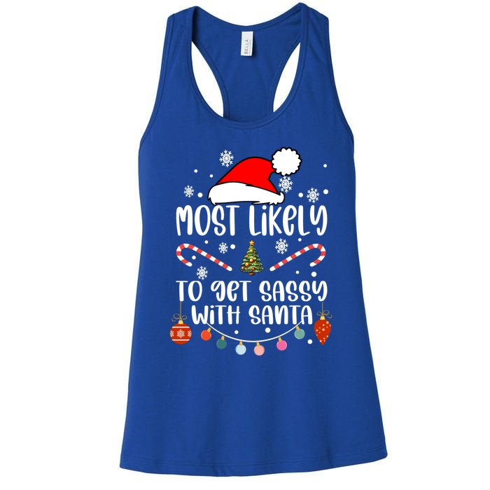 Most Likely To Get Sassy With Santa Christmas Tree Santa Gift Women's Racerback Tank