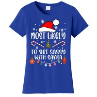 Most Likely To Get Sassy With Santa Christmas Tree Santa Gift Women's T-Shirt