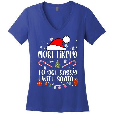 Most Likely To Get Sassy With Santa Christmas Tree Santa Gift Women's V-Neck T-Shirt