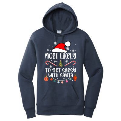 Most Likely To Get Sassy With Santa Christmas Tree Santa Gift Women's Pullover Hoodie