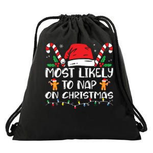 Most Likely To Nap On Christmas Funny Family Christmas Drawstring Bag