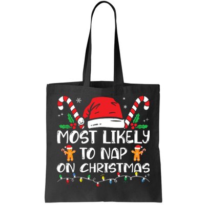 Most Likely To Nap On Christmas Funny Family Christmas Tote Bag