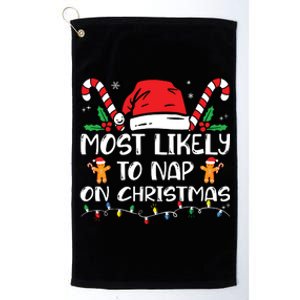 Most Likely To Nap On Christmas Funny Family Christmas Platinum Collection Golf Towel