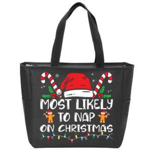 Most Likely To Nap On Christmas Funny Family Christmas Zip Tote Bag