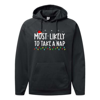 Most Likely To Take A Nap Family Xmas Pajama Christmas  Performance Fleece Hoodie