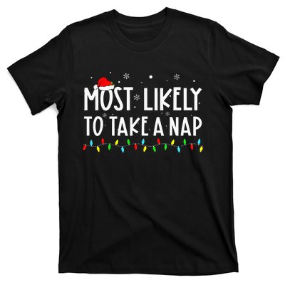 Most Likely To Take A Nap Family Xmas Pajama Christmas  T-Shirt