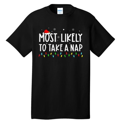 Most Likely To Take A Nap Family Xmas Pajama Christmas  Tall T-Shirt