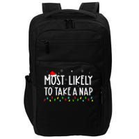 Most Likely To Take A Nap Family Xmas Pajama Christmas  Impact Tech Backpack