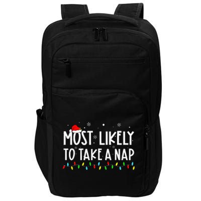 Most Likely To Take A Nap Family Xmas Pajama Christmas  Impact Tech Backpack