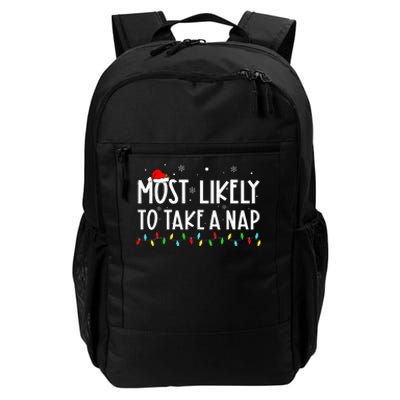 Most Likely To Take A Nap Family Xmas Pajama Christmas  Daily Commute Backpack