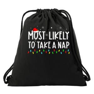 Most Likely To Take A Nap Family Xmas Pajama Christmas  Drawstring Bag