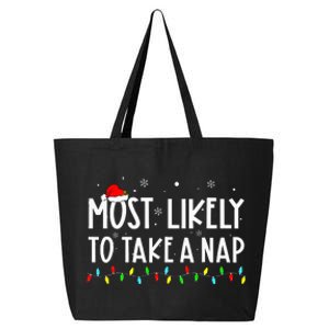 Most Likely To Take A Nap Family Xmas Pajama Christmas  25L Jumbo Tote