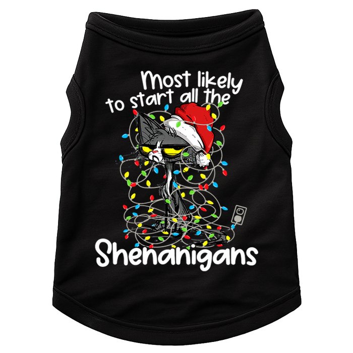 Most Likely To Start All The Shenanigans Funny Cat Christmas Doggie Tank