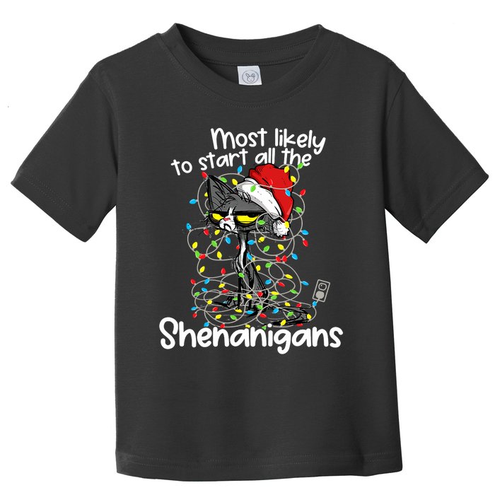 Most Likely To Start All The Shenanigans Funny Cat Christmas Toddler T-Shirt