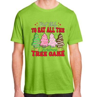 Most Likely To Eat All The Christmas Tree Cake Family Xmas Adult ChromaSoft Performance T-Shirt