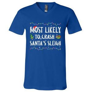 Most Likely To Crash SantaS Sleigh Christmas Matching Gift V-Neck T-Shirt