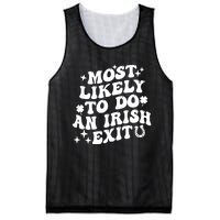 Most Likely To Do An Irish Exit Funny St Patrick Saying Tee Mesh Reversible Basketball Jersey Tank