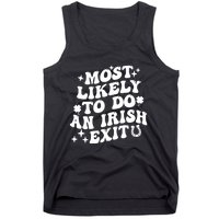 Most Likely To Do An Irish Exit Funny St Patrick Saying Tee Tank Top