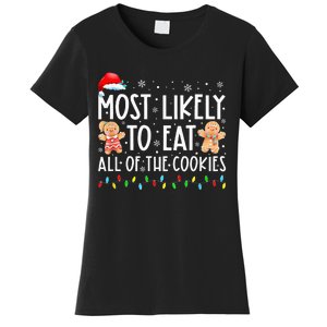 Most Likely To Eat All The Christmas Cookies Family Xmas Women's T-Shirt