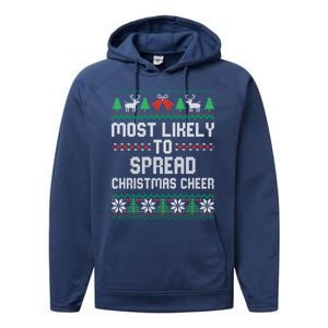 Most Likely To Spread Christmas Cheer Christmas Matching Great Gift Performance Fleece Hoodie